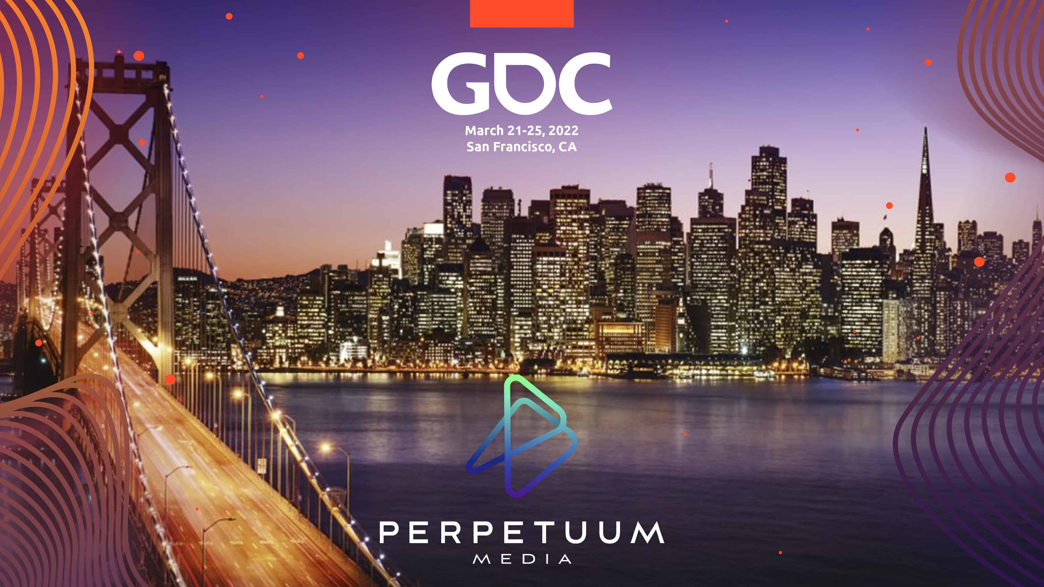 Meet us at GDC San Francisco 2022 Perpetuum Media